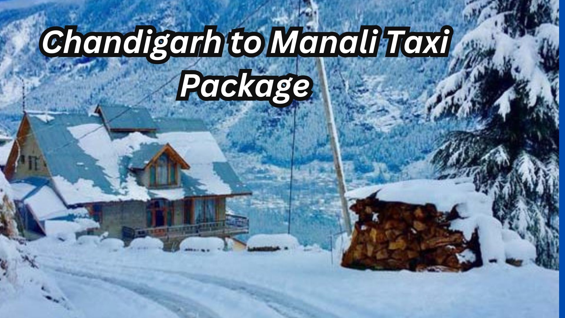 Chandigarh to Manali Taxi Package